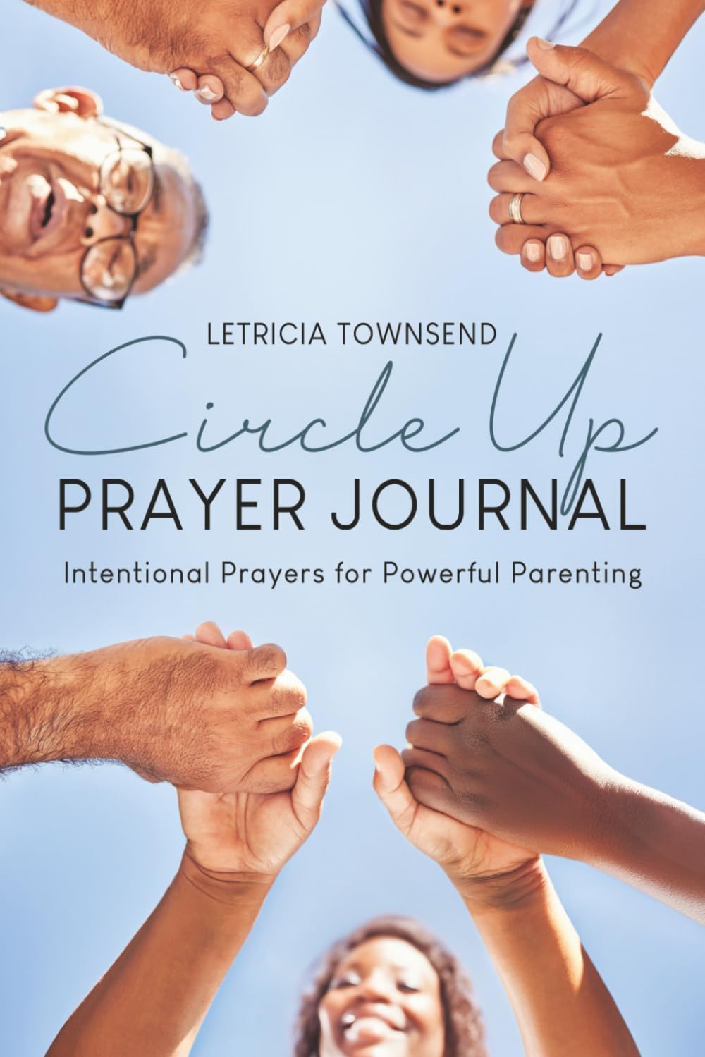 Circle Up Prayer Journal by Letricia Townsend - book cover