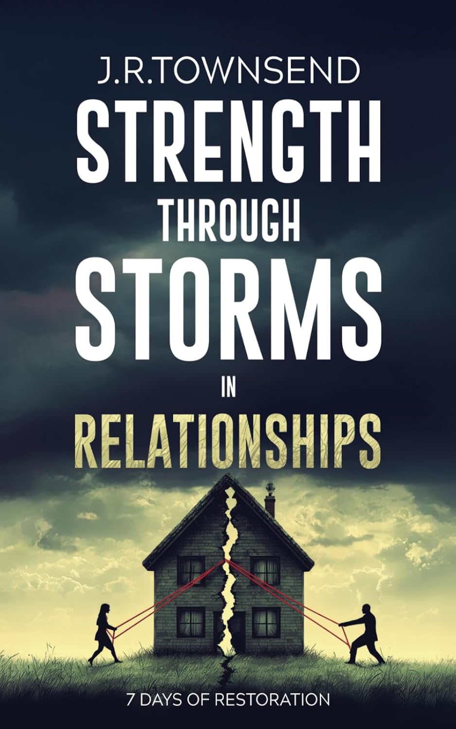 Strength Through Storms: In Relationships - book cover