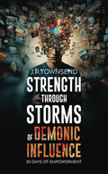 Strength Through Storms: Of Demonic Influence - book cover