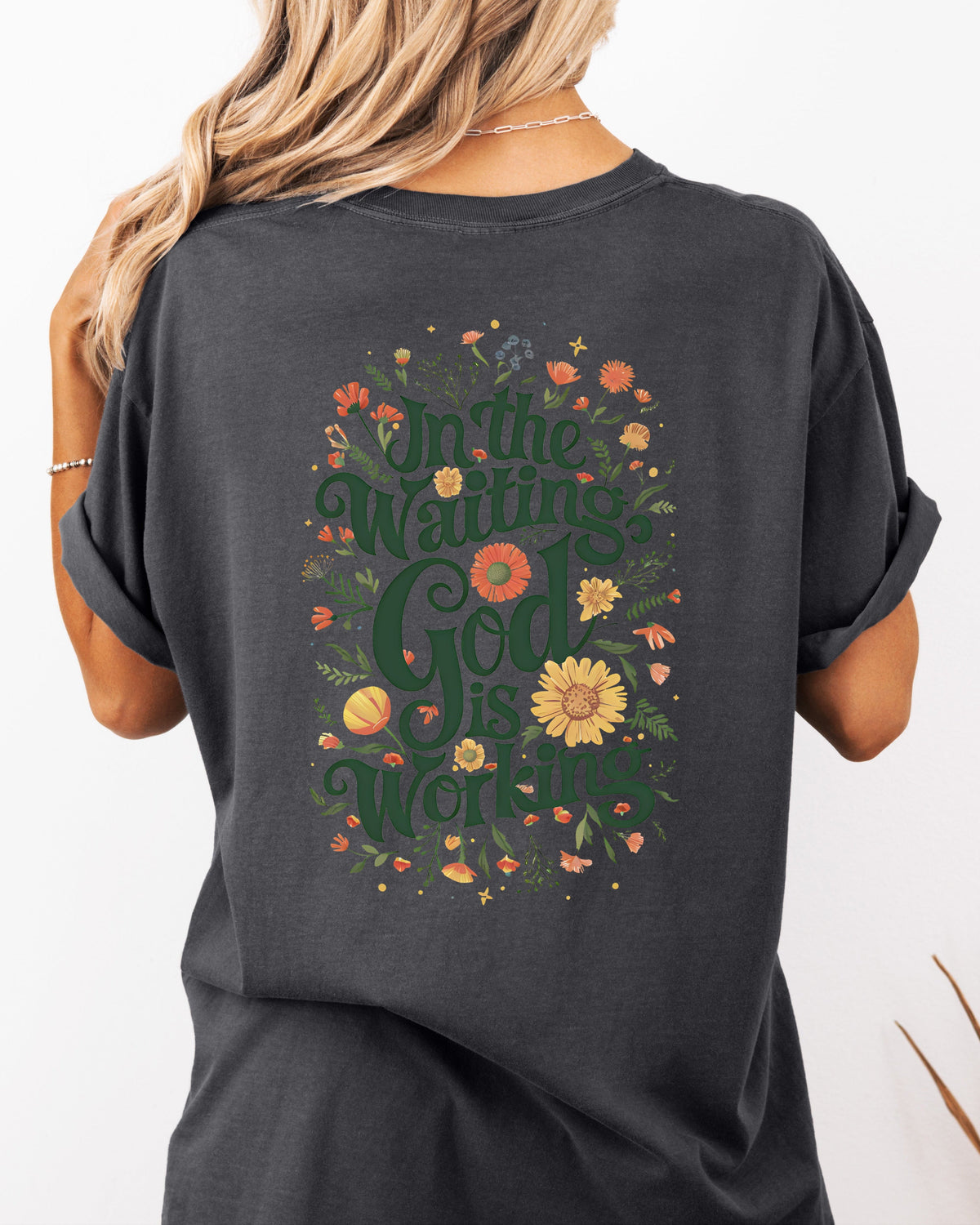 In The Waiting God Is Working floral Comfort Colors t-shirt - view 16