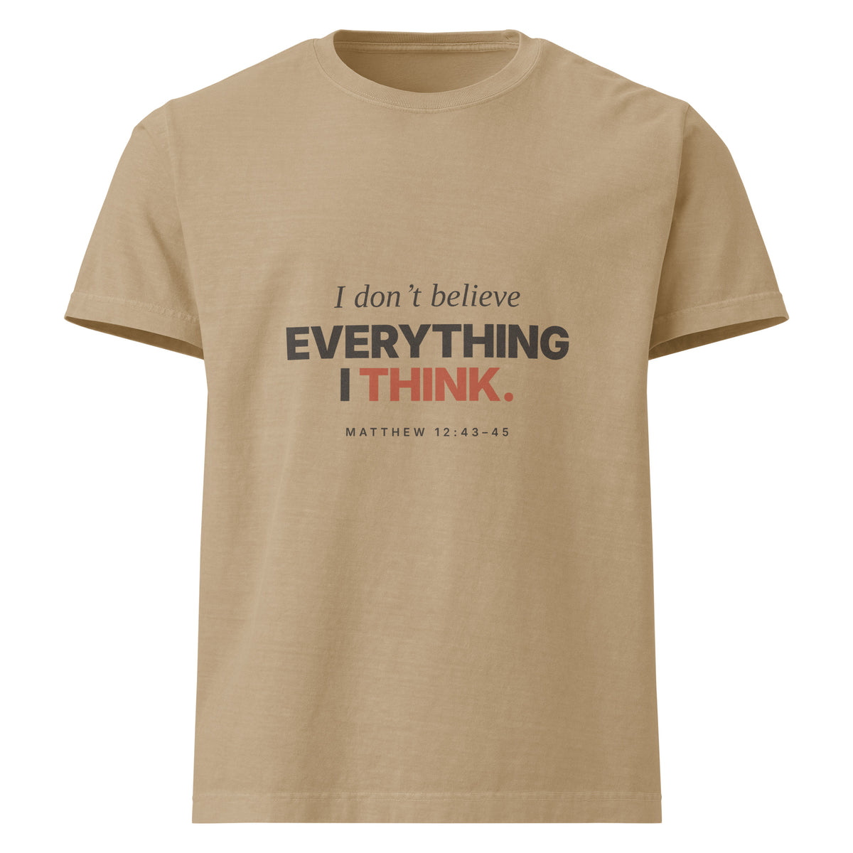 I Don't Believe Everything I Think Renewed Mind t-shirt - view 2